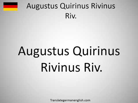 How to say Augustus Quirinus Rivinus Riv. in German?
