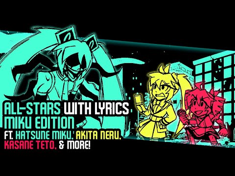 All-Stars WITH LYRICS ~ Miku Edition [FNF Mario's Madness Vocaloid Cover ft. Miku, Neru, Teto. etc.]