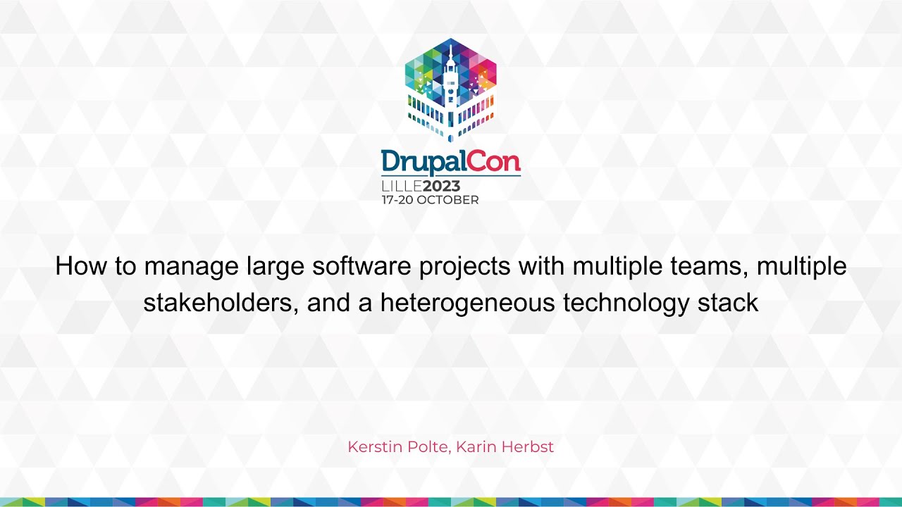 How to manage large software projects with multiple teams, multiple stakeholders, and ...