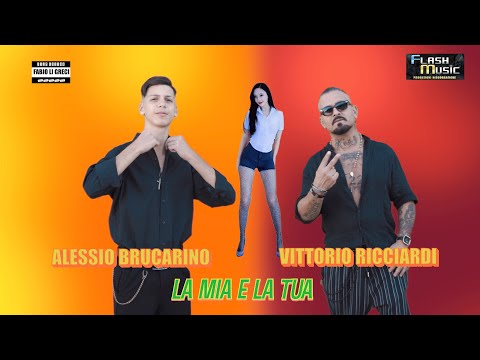 Alessio Brucarino FT Vittorio Ricciardi - La mia e la tua ( Official Music Video 2022 )