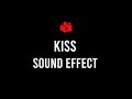 Kiss Sound Effect