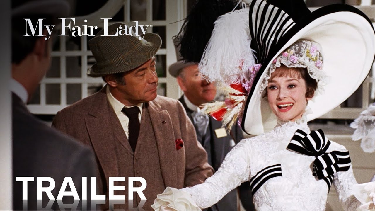 MY FAIR LADY | Official Trailer | Paramount Movies thumnail