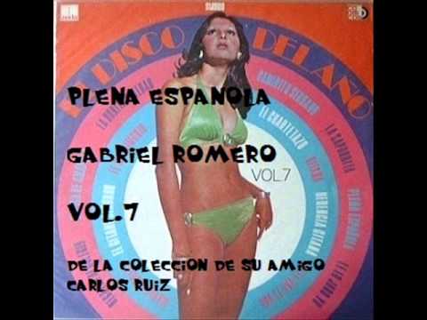 PLENA ESPAÑOLA - GABRIEL ROMERO EL DISCO DEL AÑO VOL 7 1975