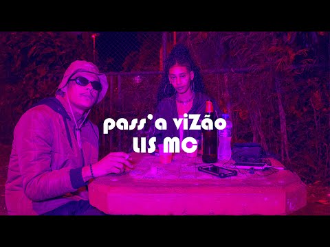 PASS'A VIZÃO - LIS MC #56