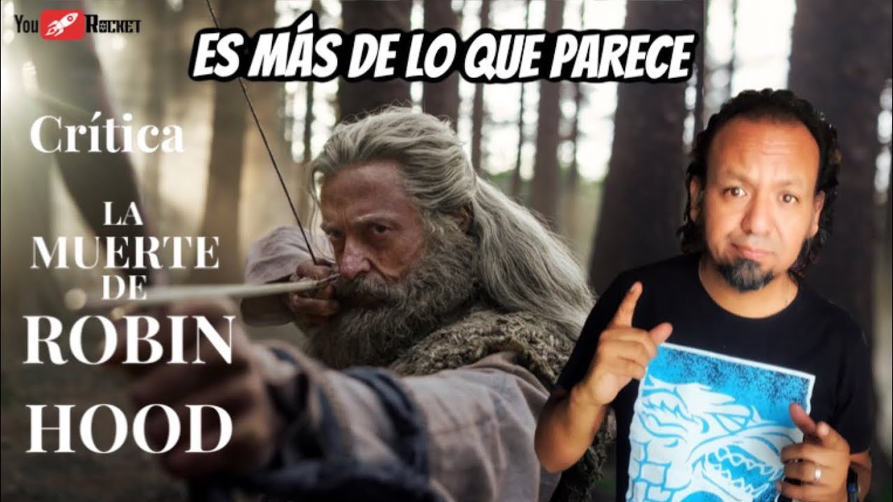 LA MUERTE DE ROBIN HOOD crítica