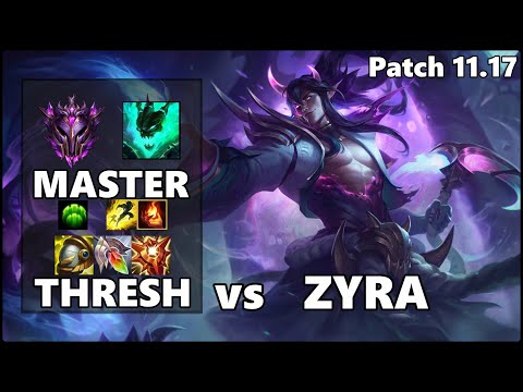 MASTER Support Gameplay - THRESH vs ZYRA Patch 11.17