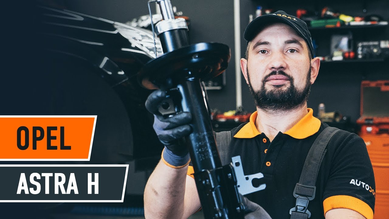 Kuinka vaihtaa joustintuki eteen Opel Astra H sedan-autoon – vaihto-ohje