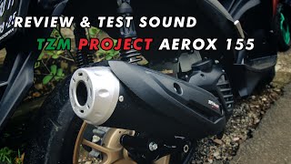Download lagu Review & Test Sound Knalpot TZM Project di Motor Aerox 155 Old Generasi Pertama mp3