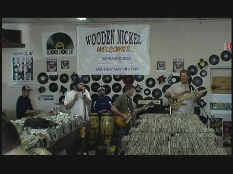 2009 WAILHOUNDS @ WOODEN NICKEL MUSIC