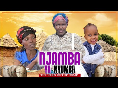 NJAMBA YA NYUMBA....MAMA EDU ORIGINAL,, WARIGIA,..THE MICHUKIS..To support movie ...0723925627.