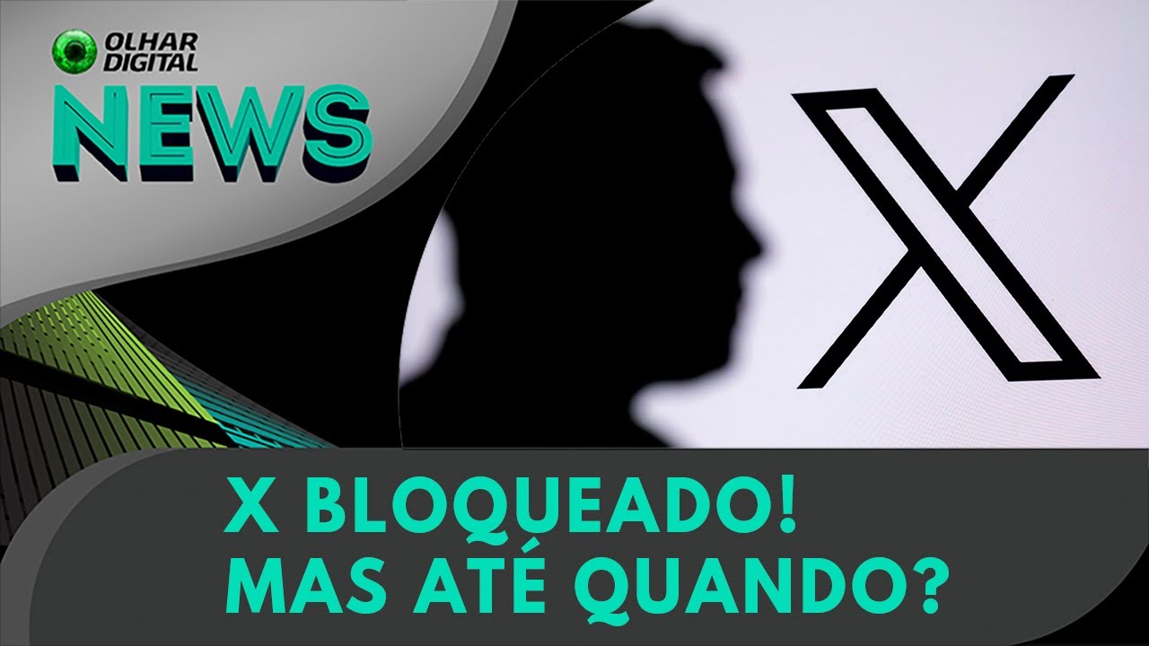 Ao vivo | X bloqueado! Mas até quando? | 02/09/2024 | #OlharDigital