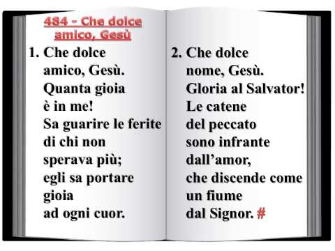 484 Che dolce amico, Gesù - Innario Chiesa Cristiana Avventista del Settimo Giorno 2014