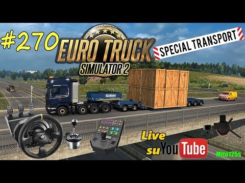 🔴 DLC Special Transport - Finalmente la scorta - ETS2 #270 - Tx + Th8A + Side Panel + TrackHat