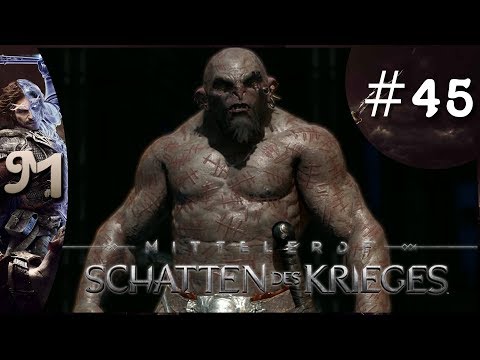 Mittelerde: Schatten des Krieges Deutsch Part 45 | Etappe 4: Done | Mittelerde Gameplay German