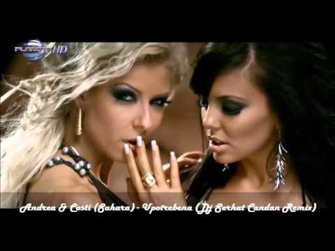 Andrea & Costi (Sahara) - Upotrebena (Dj Serhat Candan Remix) 2016