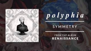 Symmetry | Polyphia (Official Audio)
