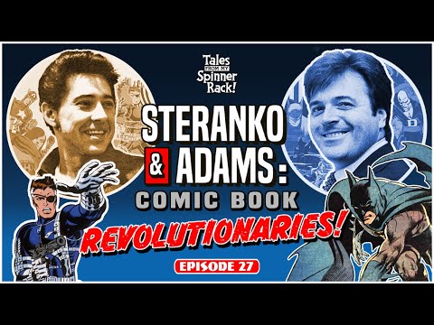 Steranko and Adams-Comic Book Revolutionaries!