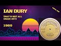 Ian Dury - That's Not All (1980) (Maxi 45T)