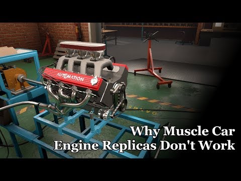 Automation - Why Muscle Car Engine Replicas Don't Work