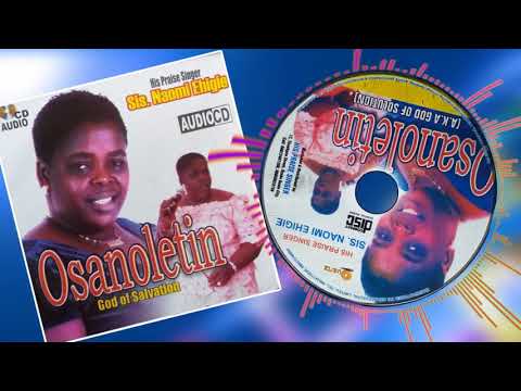 EVANG. NAOMI EHIGIE - Osanoletin