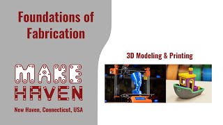 Cohort 4: Week 8 - 3D Modeling & Printing