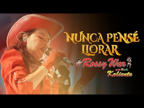 NUNCA PENSÉ LLORAR - ROSSY WAR - HUANCAYO 2024