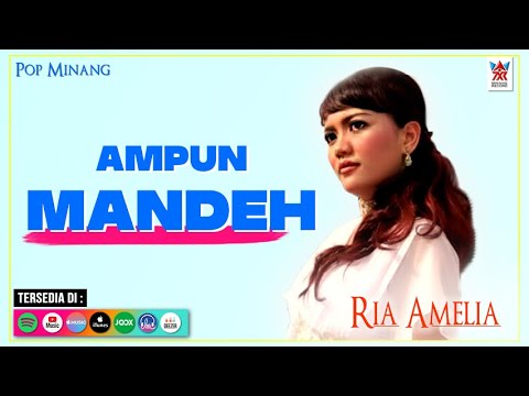 Ria Amelia - Ampun Mandeh (Official Video) | Lagu Minang Populer