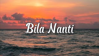 Download lagu LIRIK LAGU BILA NANTI - NABILA MAHARANI (Pergilah engkau bersamanya) Cover Ivan Sany mp3 Download lagu LIRIK LAGU BILA NANTI - NABILA MAHARANI (Pergilah engkau bersamanya) Cover Ivan Sany mp3