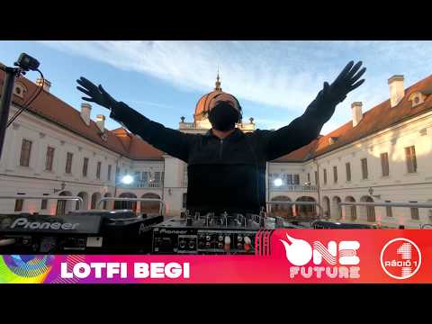 One Future Streamfest | Lotfi Begi