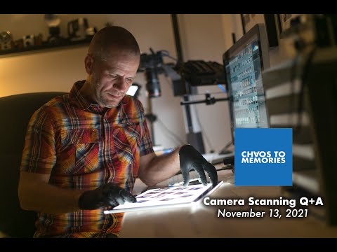 November 13, 2021 Camera Scanning Q+A