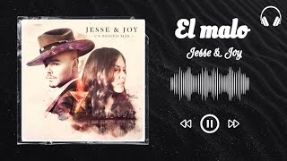 El malo - Jesse &amp; Joy (Musica) 