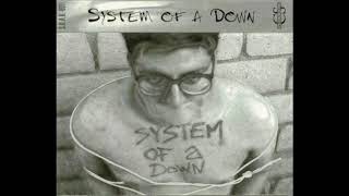 System of a Down - Toast #3