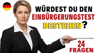WÜRDEST DU DEN EINBÜRGERUNGSTEST BESTEHEN?
