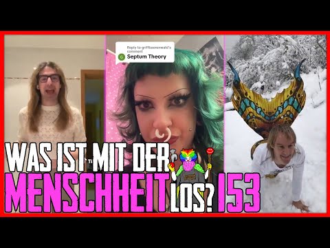 Was ist mit der Menschheit los? #153