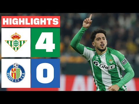 REAL BETIS 4 - 0 GETAFE CF | RESUMEN LALIGA EA SPORTS