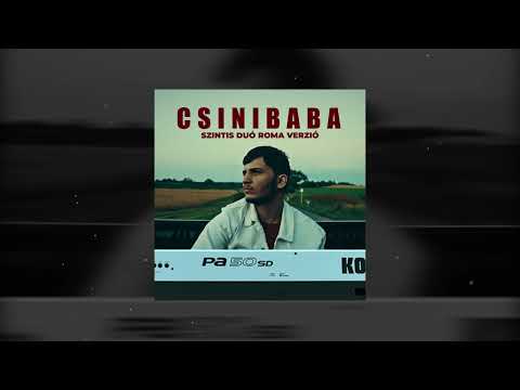 Kiss Kevin - Csinibaba (Szintis Duo Roma Verzió)