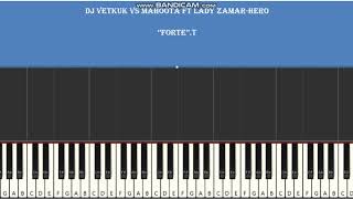 Dj vetkuk vs mahoota ft lady zamar - hero (piano tutorial)