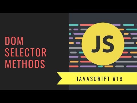 Javascript Tutorial 2019 18 Dom Selector Methods