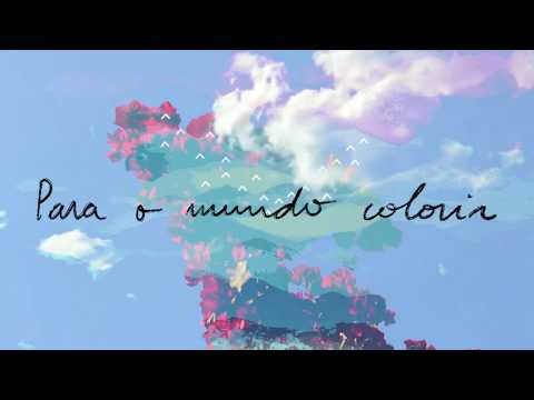 Camilla Farias | Para o mundo colorir (lyric video)