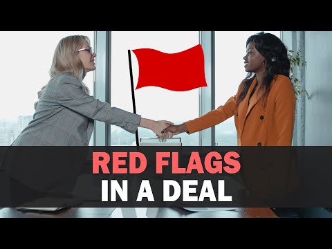 Red Flags of When to WALK AWAY from a Business Deal
