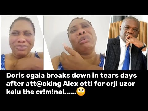 Doris ogala breaks down in tears days after att@cking Alex otti for orji uzor kalu the cr!m!nal..🙄😂