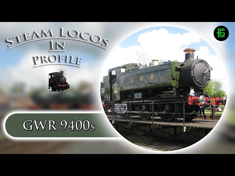 STEAM LOCOS IN PROFILE - GWR 9400s