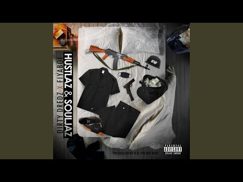 Hustlaz & Souljaz (feat. Fiyaboi)