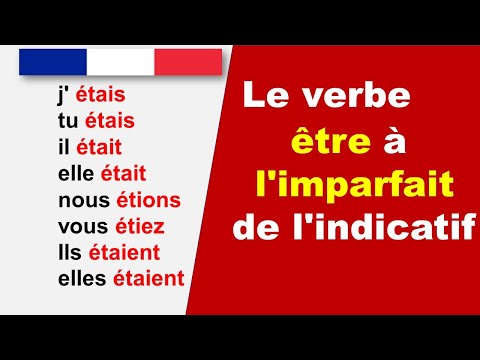 Le verbe être à l'imparfait de l'indicatif