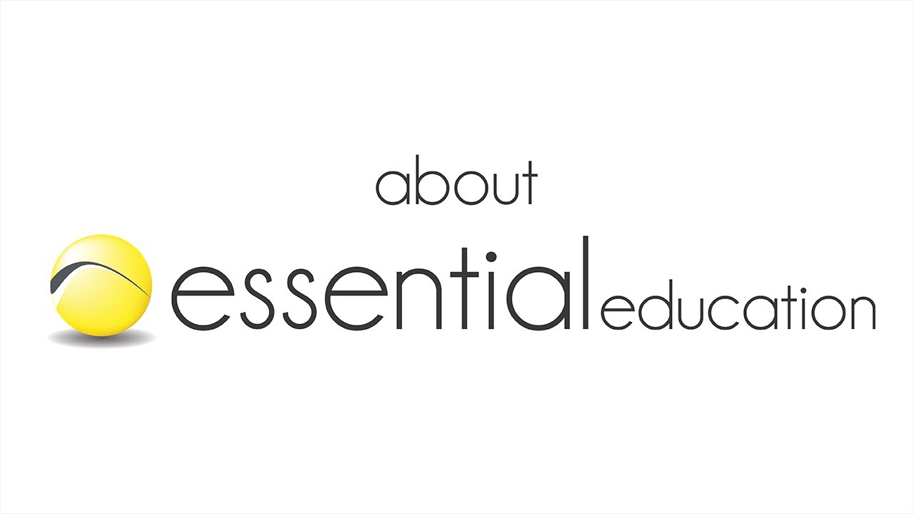 About Essential Education