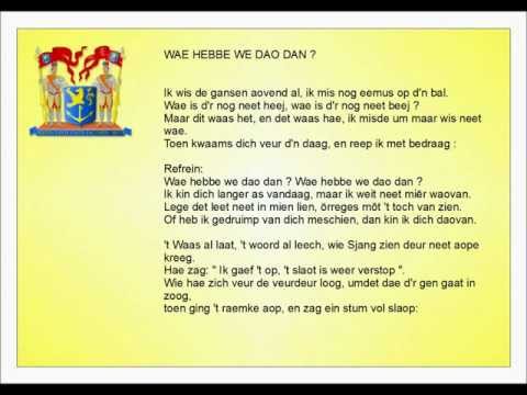 Wae hebbe we dao dan?