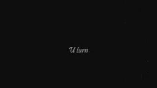 u turn by stevie hoang (lyrics)