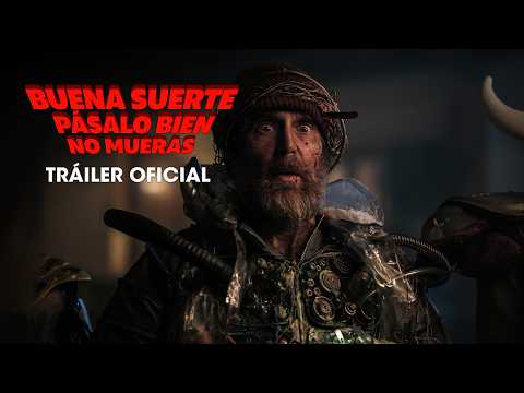 Tráiler BUENA SUERTE PÁSALO BIEN NO MUERAS (VE)
