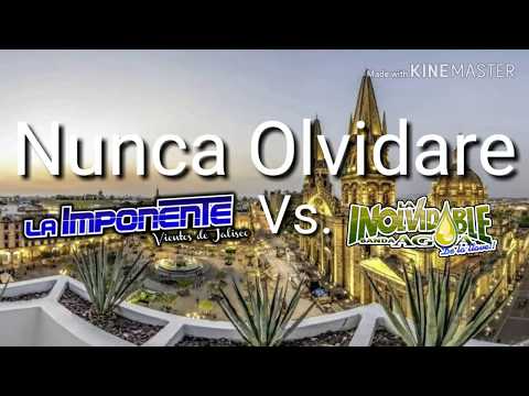 La Imponente Banda Vientos De Jalisco Ft. La Inolvidable Banda Agua de la Llave - Nunca Olvidare