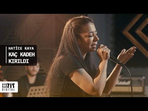 Hatice Kaya - Kaç Kadeh Kırıldı ( Unutamadım )
